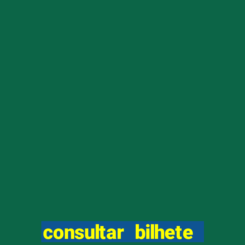 consultar bilhete aposta esportiva